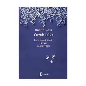 Ortak Lüks - Kristin Ross