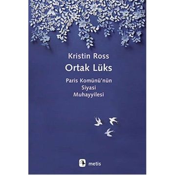 Ortak Lüks - Kristin Ross