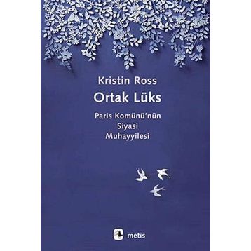 Ortak Lüks - Kristin Ross