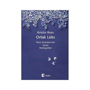 Ortak Lüks - Kristin Ross