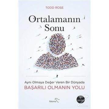 Ortalamanın Sonu - Todd Rose