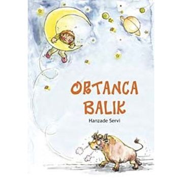 ORTANCA BALIK - HANZADE SERVI