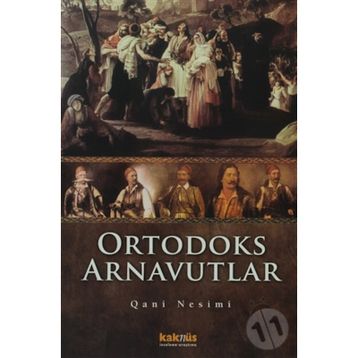 ORTODOKS ARNAVUTLAR - QANI NESIMI