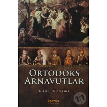 ORTODOKS ARNAVUTLAR - QANI NESIMI