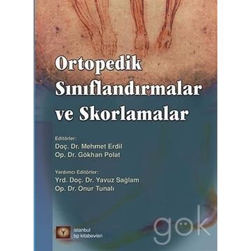Ortopedik Sınıflandırmalar ve Skorlamalar - Gökhan Polat