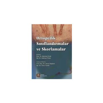 Ortopedik Sınıflandırmalar ve Skorlamalar - Gökhan Polat