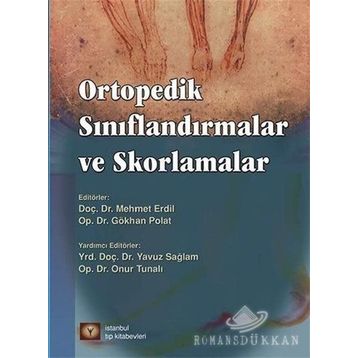 Ortopedik Sınıflandırmalar ve Skorlamalar - Gökhan Polat