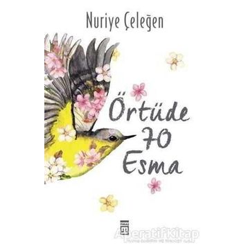 Örtüde 70 Esma - Nuriye Çeleğen