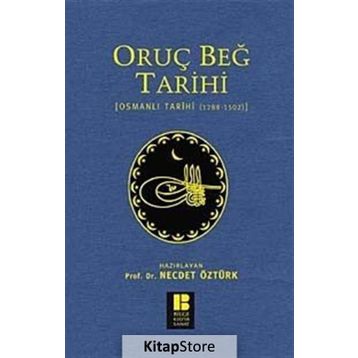 Oruç Beğ Tarihi - Necdet Öztürk