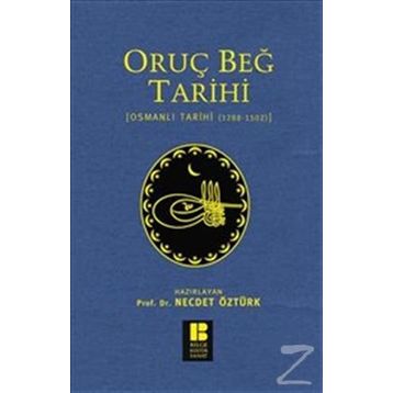 Oruç Beğ Tarihi - Necdet Öztürk