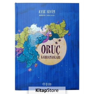 Oruç Kahramanları - Ayşe Sevim