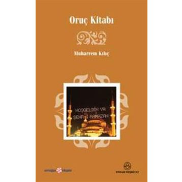 ORUÇ KİTABI - MUHARREM KILIÇ