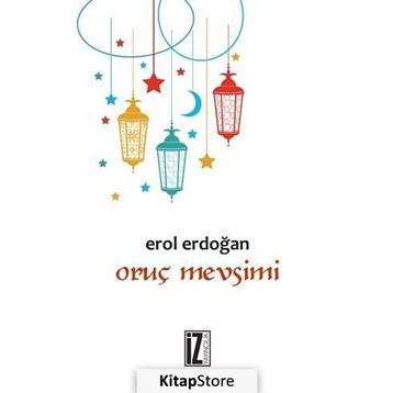 Oruç Mevsimi - Erol Erdoğan