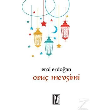 Oruç Mevsimi - Erol Erdoğan