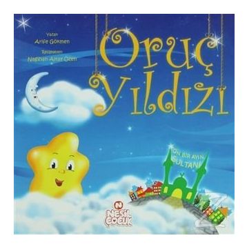 ORUÇ YILDIZI - ARIFE GÖKMEN