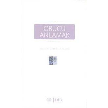 Orucu Anlamak - Soner Gündüzöz