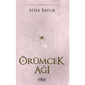 Örümcek Ağı - Atife Batur