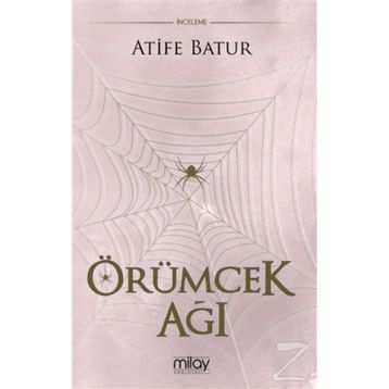 Örümcek Ağı - Atife Batur