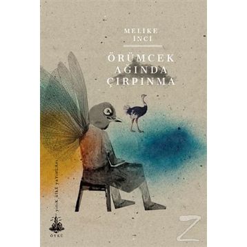 Örümcek Ağında Çırpınma - Melike İnci