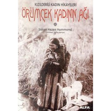 ÖRÜMCEK KADININ AĞI - SUSAN HAZEN HAMMOND
