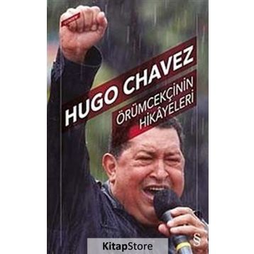 Örümcekçinin Hikayeleri - Hugo Chavez