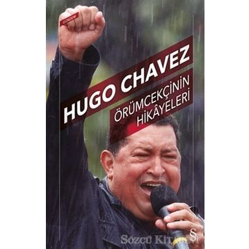Örümcekçinin Hikayeleri - Hugo Chavez