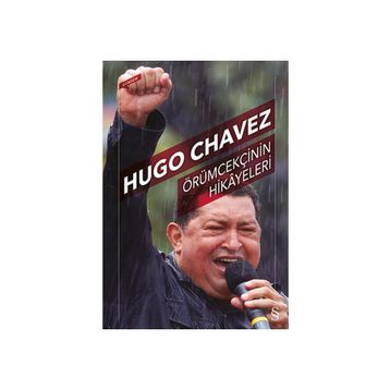 Örümcekçinin Hikayeleri - Hugo Chavez