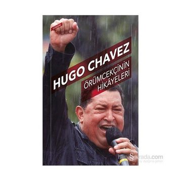 Örümcekçinin Hikayeleri - Hugo Chavez