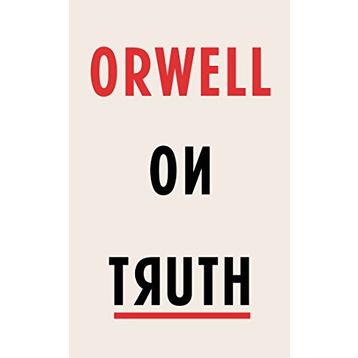 Orwell on Truth