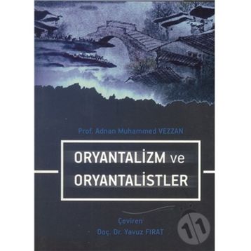 ORYANTALIZM VE ORYANTALISTLER - MUSTAFA SIBAI