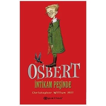 OSBERT İNTIKAM PEŞINDE - CHRISTOPHER WILLIAM HILL
