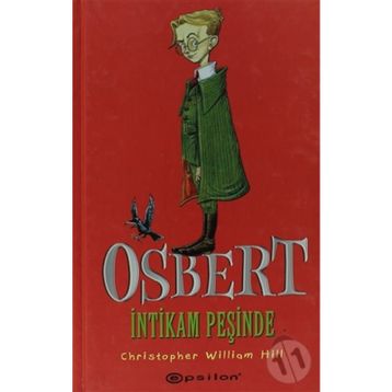 OSBERT İNTIKAM PEŞINDE - CHRISTOPHER WILLIAM HILL