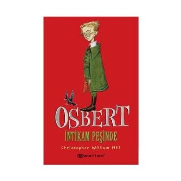 OSBERT İNTIKAM PEŞINDE - CHRISTOPHER WILLIAM HILL