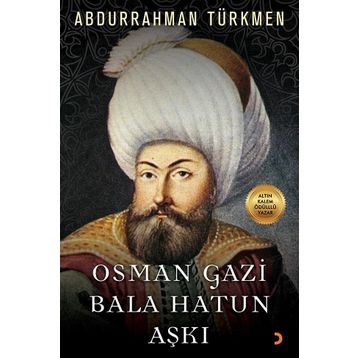 Osman Gazi Bala Hatun Aşkı - Abdurrahman Türkmen
