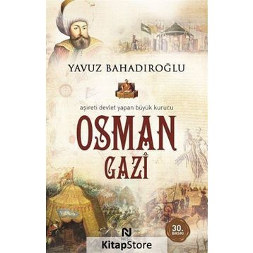 OSMAN GAZI - YAVUZ BAHADIROĞLU