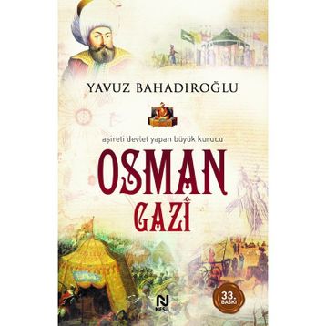 OSMAN GAZI - YAVUZ BAHADIROĞLU