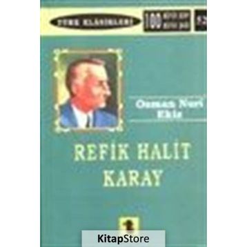 Osman Nuri Ekiz - Refik Halit Karay