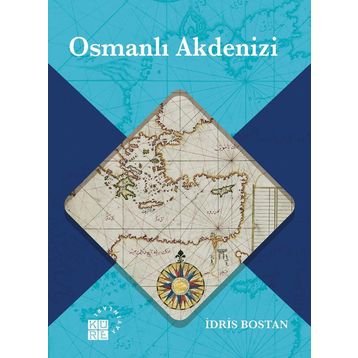 Osmanlı Akdenizi - İdris Bostan