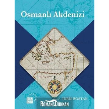Osmanlı Akdenizi - İdris Bostan