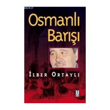 OSMANLI BARIŞI - İLBER ORTAYLI