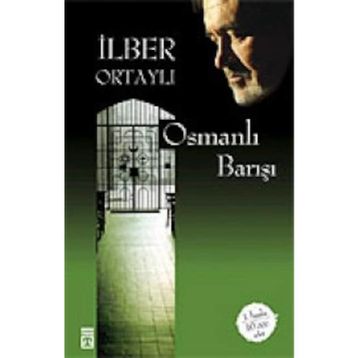 OSMANLI BARIŞI - İLBER ORTAYLI