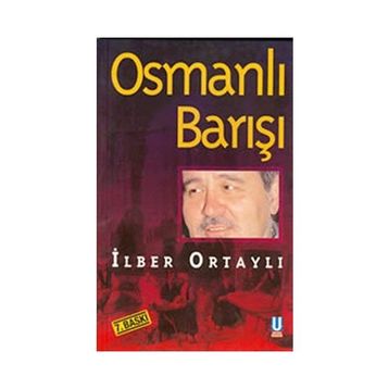 OSMANLI BARIŞI - İLBER ORTAYLI
