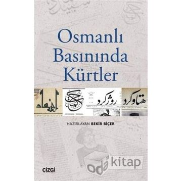 Osmanlı Basınında Kürtler - Kolektif