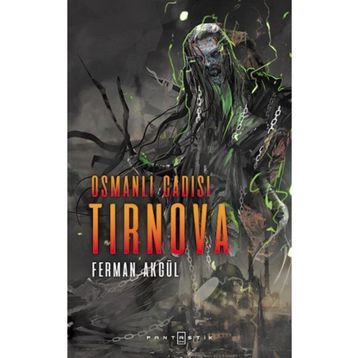 Osmanlı Cadısı Tırnova - Ferman Akgül