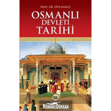 OSMANLI DEVLETI TARIHI - ZIYA KAZICI