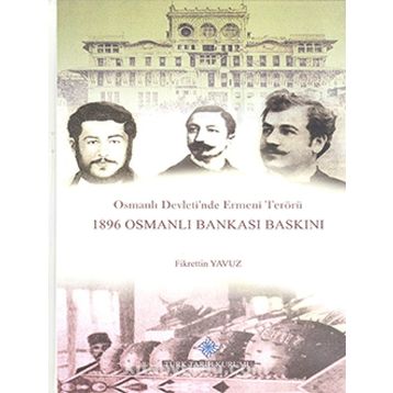 Osmanlı Devleti’nde Ermeni Terörü - Fikrettin Yavuz