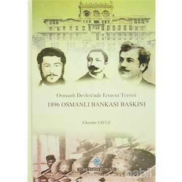 Osmanlı Devleti’nde Ermeni Terörü - Fikrettin Yavuz