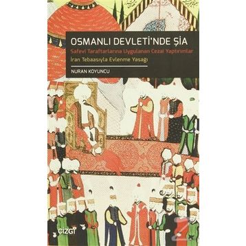 Osmanlı Devleti’nde Şia - Nuran Koyuncu