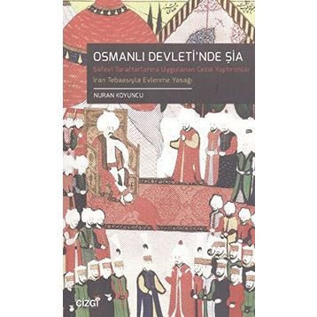 Osmanlı Devleti’nde Şia - Nuran Koyuncu