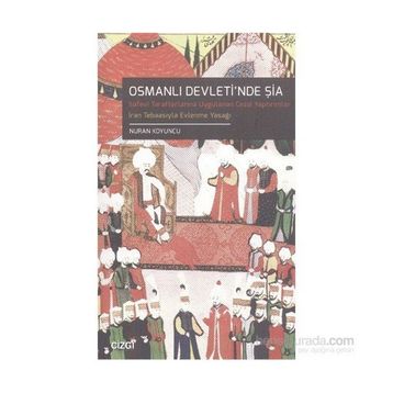 Osmanlı Devleti’nde Şia - Nuran Koyuncu